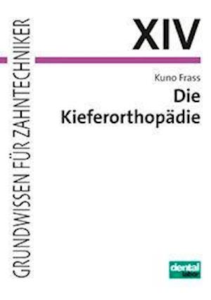 Die Kieferorthopädie