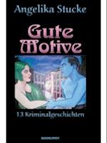 Gute Motive