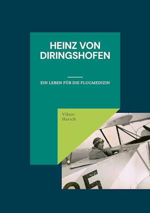 Heinz von Diringshofen (1900-1967)