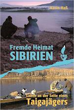 Fremde Heimat Sibirien