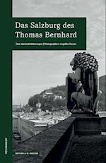 Das Salzburg des Thomas Bernhard