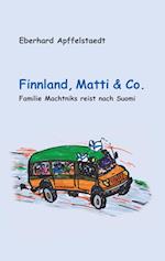 Finnland, Matti & Co.