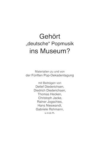 Gehört "deutscher" Pop ins Museum?