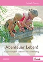 Abenteuer Leben!