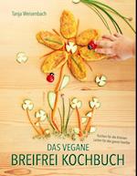 Das vegane Breifrei Kochbuch