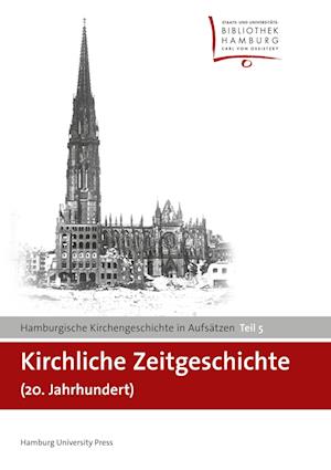 Kirchliche Zeitgeschichte (20. Jahrhundert)