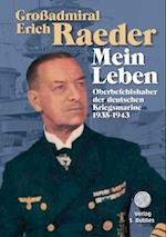 Großadmiral Erich Raeder - Mein Leben. 2 Bände
