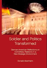 Soldier and Politics Transformed