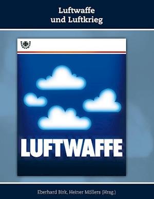 Luftwaffe Und Luftkrieg