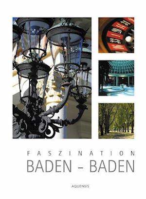 Faszination Baden-Baden