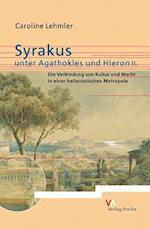 Syrakus Unter Agathokles Und Hieron II