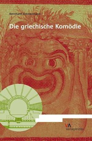 Die Griechische Komodie