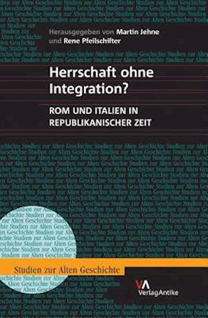 Herrschaft Ohne Integration?