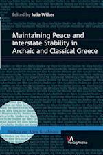 Maintaining Peace and Interstate Stability in Archaic and Classical Greece