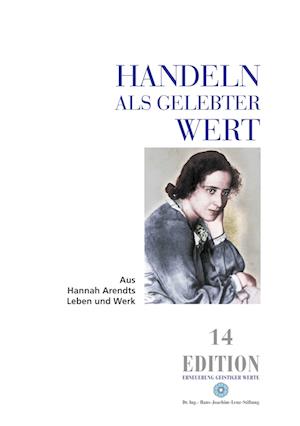 Handeln als gelebter Wert