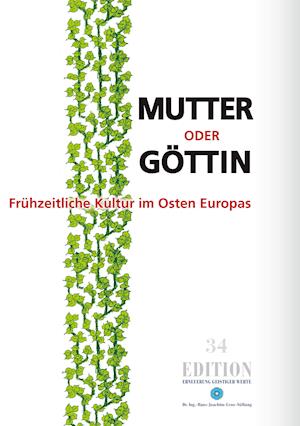 Mutter oder Göttin