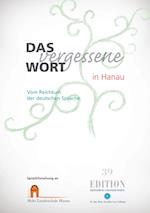 Das vergessene Wort in Hanau