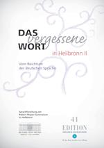 Das vergessene Wort in Heilbronn II