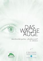 Das wache Auge - Waldkindergarten "Zauberwald" in Idstein