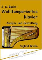 J. S. Bachs Wohltemperiertes Klavier