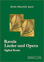 Ravels Lieder und Opern