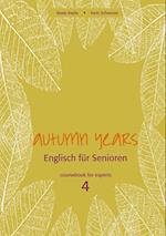 Autumn Years for Experts. Coursebook