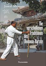 Die verschollenen Traditionen des Okinawa-Karate