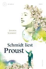 Schmidt liest Proust