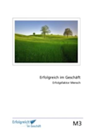 Modul 3: Erfolgsfaktor Mensch