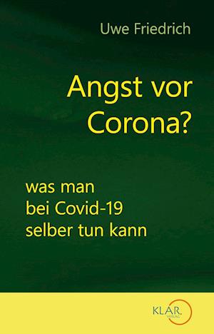 Angst vor Corona?