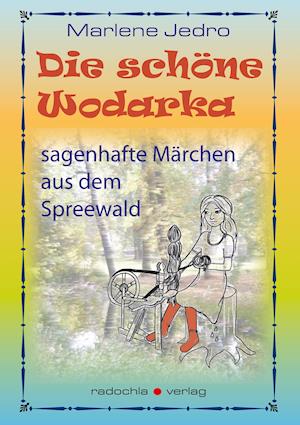 Die schöne Wodarka