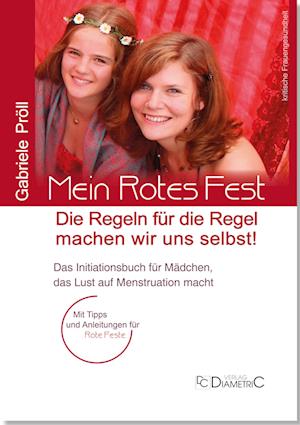 Mein Rotes Fest: Die Regeln für die Regel machen wir uns selbst!