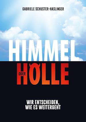 Himmel oder Hölle