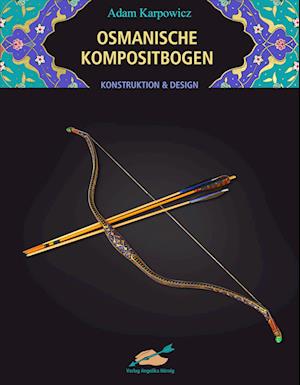 Osmanische Kompositbogen