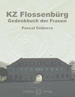 KZ Flossenbürg - Gedenkbuch der Frauen