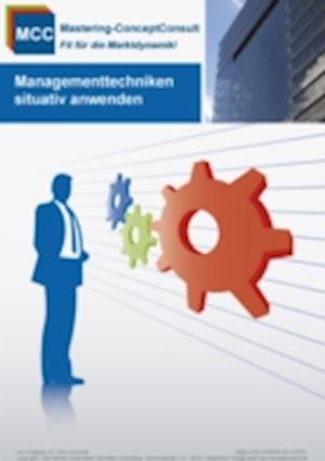 Managementtechniken situativ anwenden