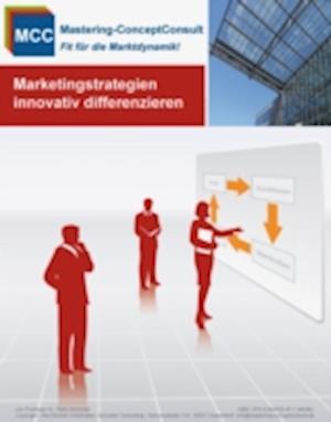 Marketingstrategien innovativ differenzieren