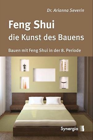 Feng Shui - die Kunst des Bauens