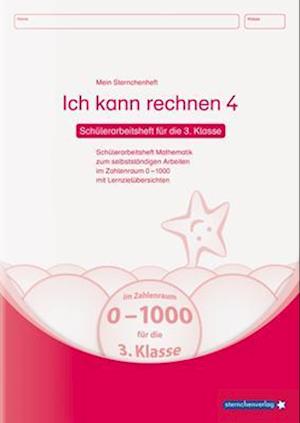 Ich kann rechnen 4 - Schülerarbeitsheft für die 3. Klasse