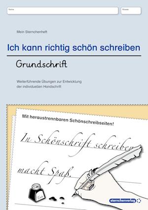 Ich kann richtig schön schreiben - Grundschrift