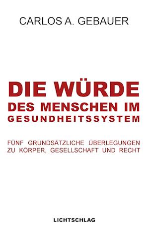 Die Würde des Menschen im Gesundheitssystem