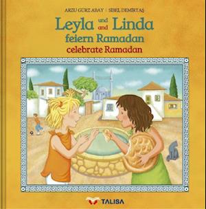 LEYLA UND LINDA FEIERN RAMADAN