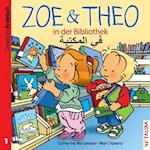 ZOE & THEO in der Bibliothek. Deutsch und Arabisch