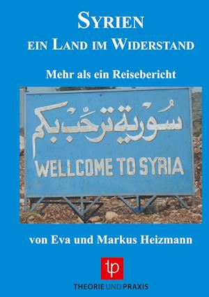 SYRIEN - Ein Land im Widerstand