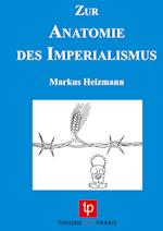 Zur Anatomie des Imperialismus