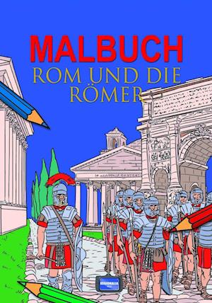 Malbuch Rom und die Römer