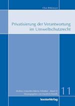 Privatisierung Der Verantwortung Im Umweltschutzrecht