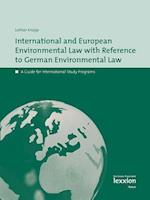 International European Environmental Law with Reference to German Environmental Law