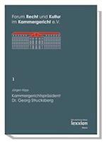 Kammergerichtsprasident Dr. Georg Strucksberg