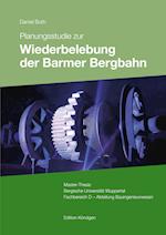 Planungsstudie zur Wiederbelebung der Barmer Bergbahn